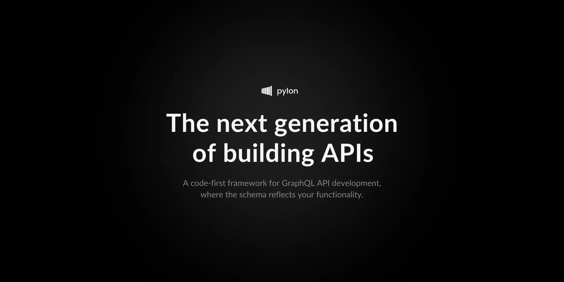 Pylon - The next generation of building APIs